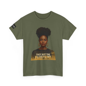 They Not The Blueprint T‑Shirt — Empowering Black Woman Portrait Tee