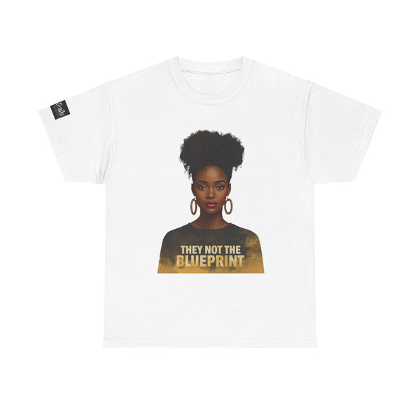 They Not The Blueprint T‑Shirt — Empowering Black Woman Portrait Tee