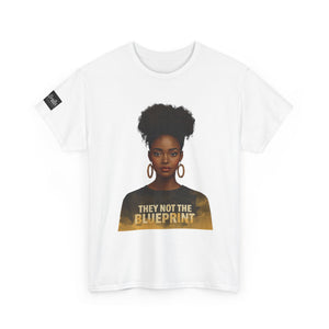 They Not The Blueprint T‑Shirt — Empowering Black Woman Portrait Tee