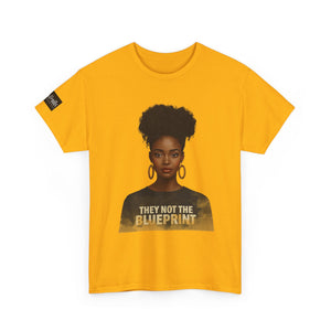 They Not The Blueprint T‑Shirt — Empowering Black Woman Portrait Tee