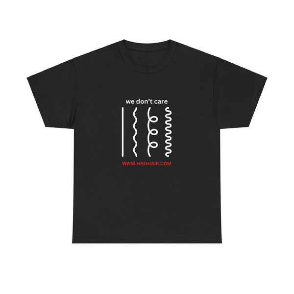 "We Do Not Care" Tee