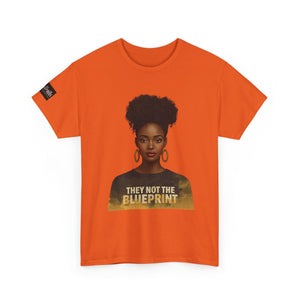 They Not The Blueprint T‑Shirt — Empowering Black Woman Portrait Tee
